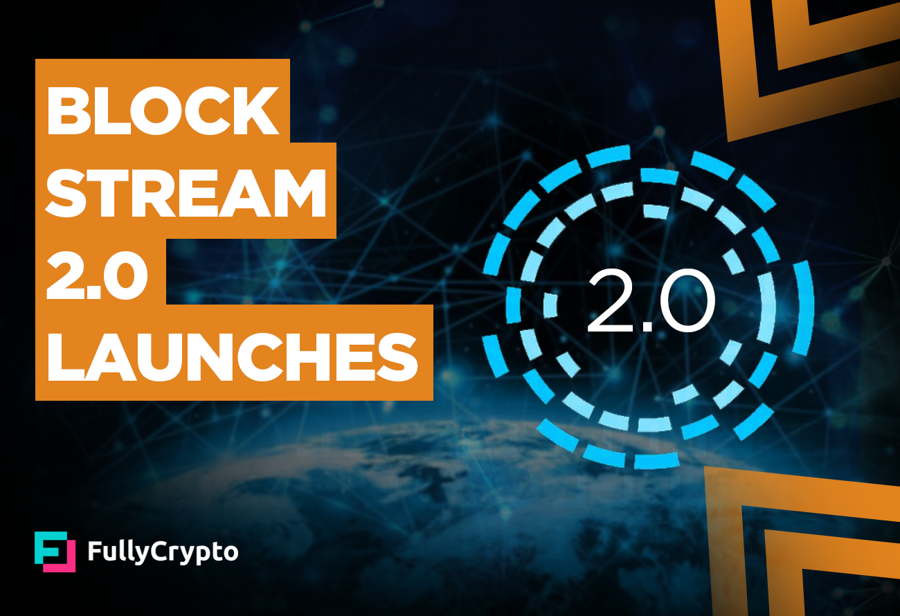 Blockstream Pimps its Bitcoin Satellite Network FullyCrypto