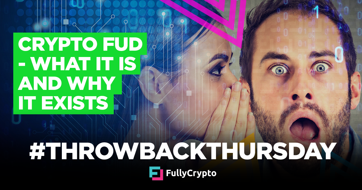 What is Crypto FUD - FullyCrypto