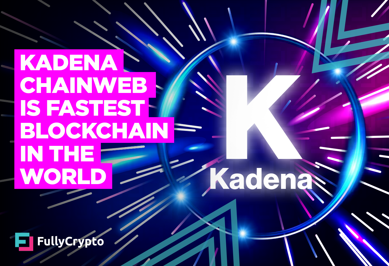 Kadena Chainweb Becomes the Fastest Blockchain in the World