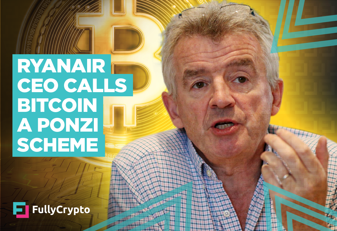 Ryanair CEO Ironically Labels Bitcoin 