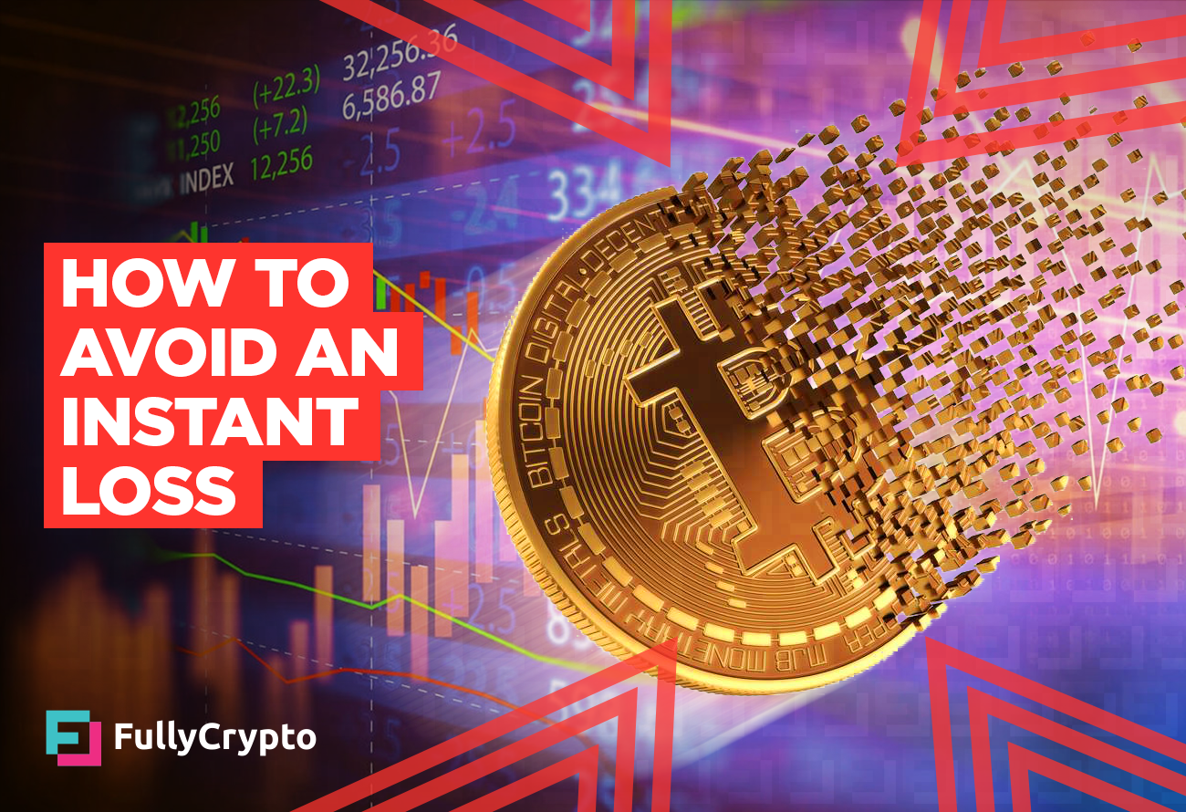 Crypto Trading How to Avoid an Instant Loss