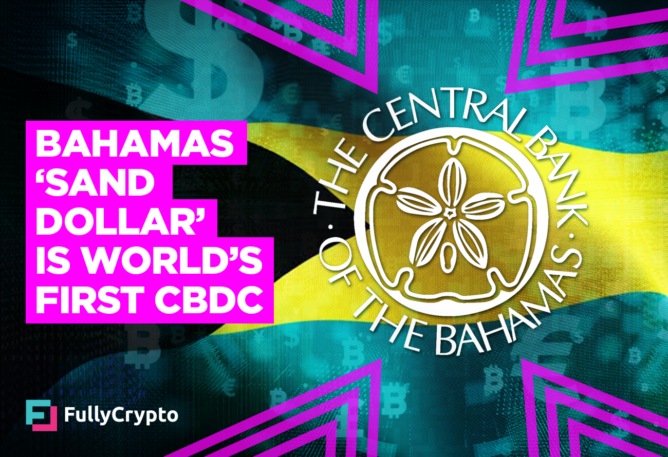Bahamas ‘Sand Dollar’ is World’s First Active CBDC