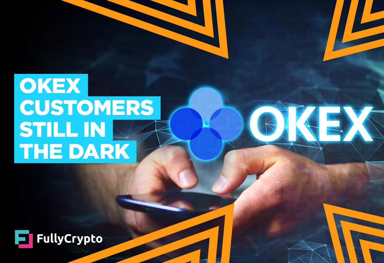 OKEx Customers Still in the Dark Over Founder’s Situation