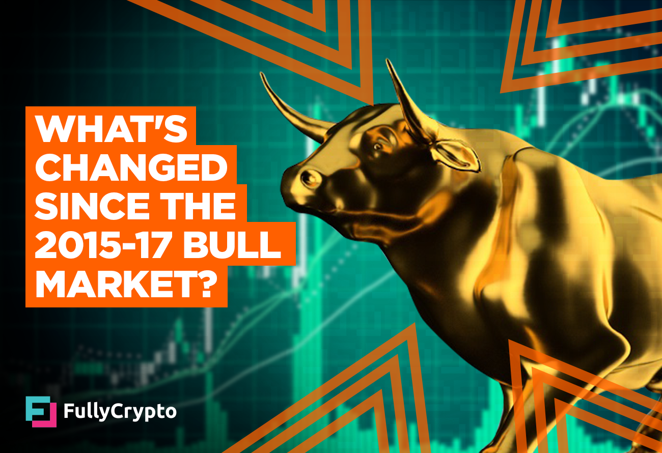 Why the Next Crypto Bull Run Will be Different Than The Last