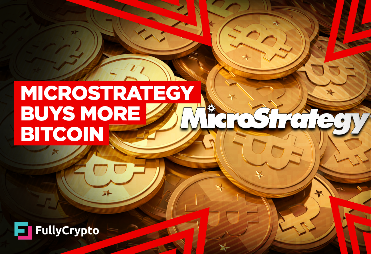 MicroStrategy Increases Its Bitcoin Holding Again