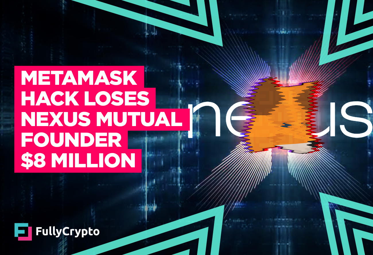 Nexus Mutual Founder Loses $8 Million After MetaMask Hack