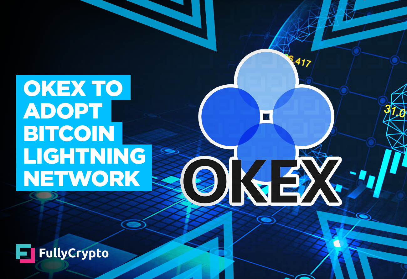 Lightning Network to be Implemented on OKEx