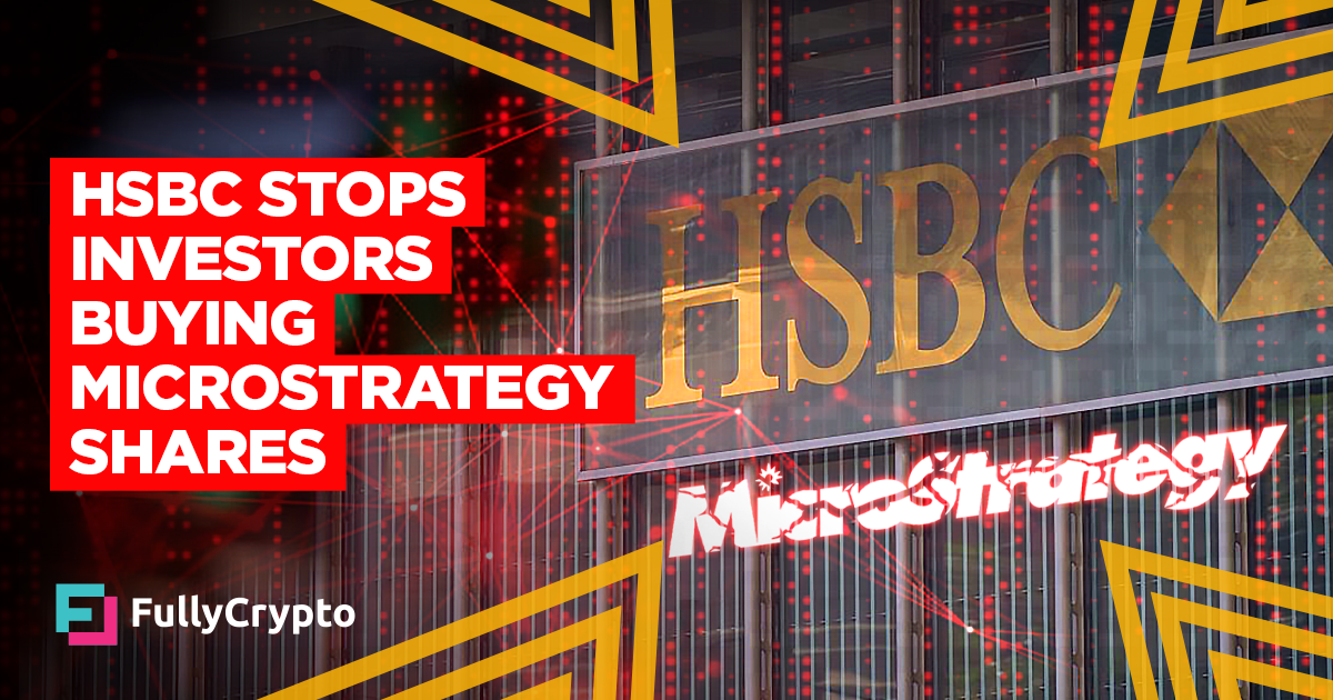 hsbc bans customers from buying bitcoin-backer microstrategy shares