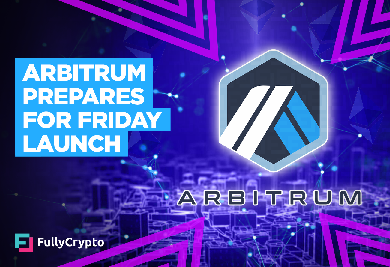 Arbitrum Prepares for Friday Launch
