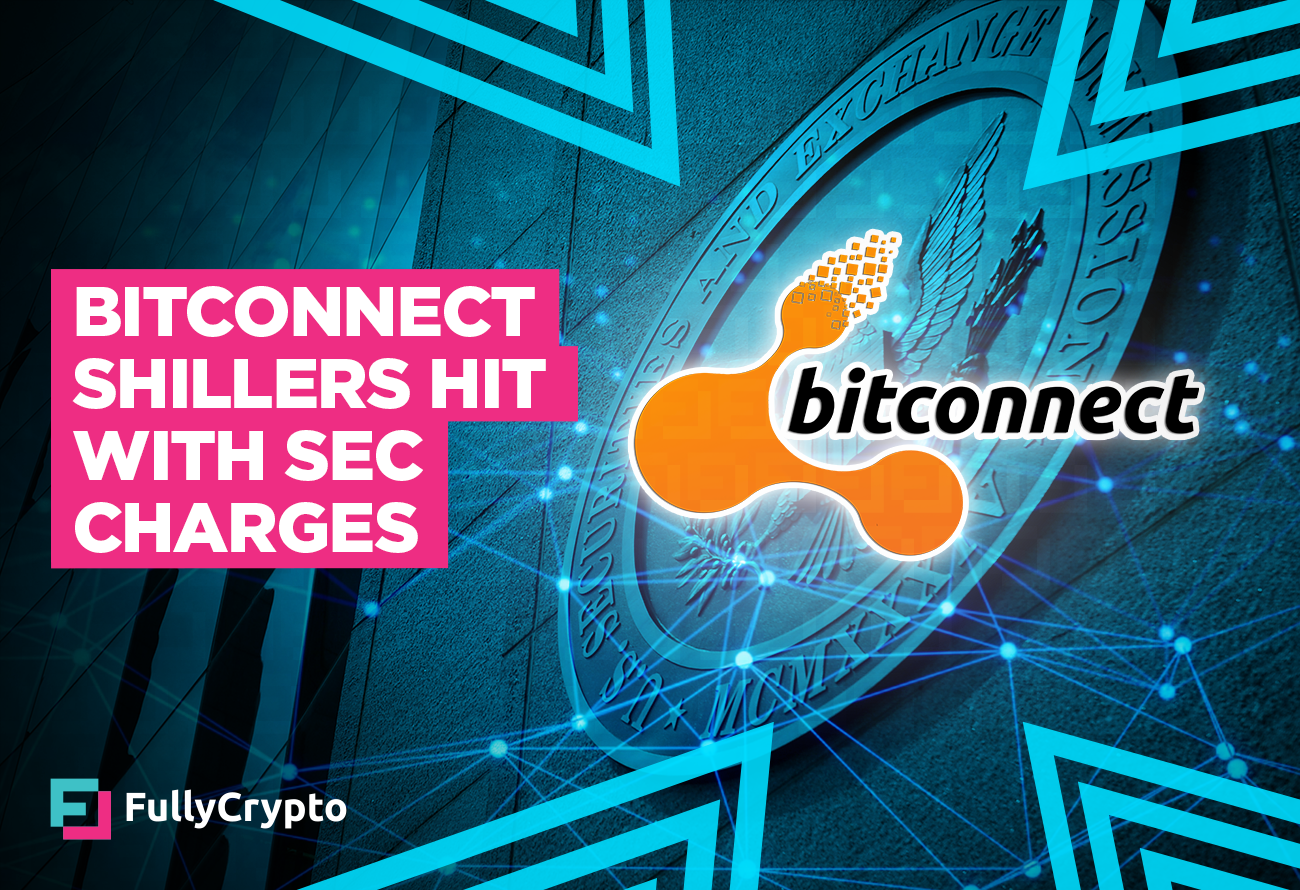 BitConnect Shillers Finally Hit With SEC Charges