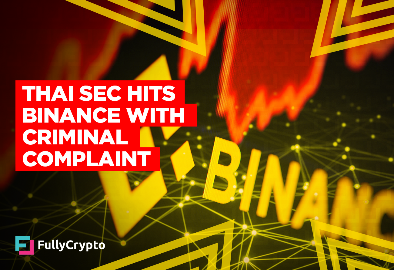 Binance Hit with Criminal Charge by Thai SEC