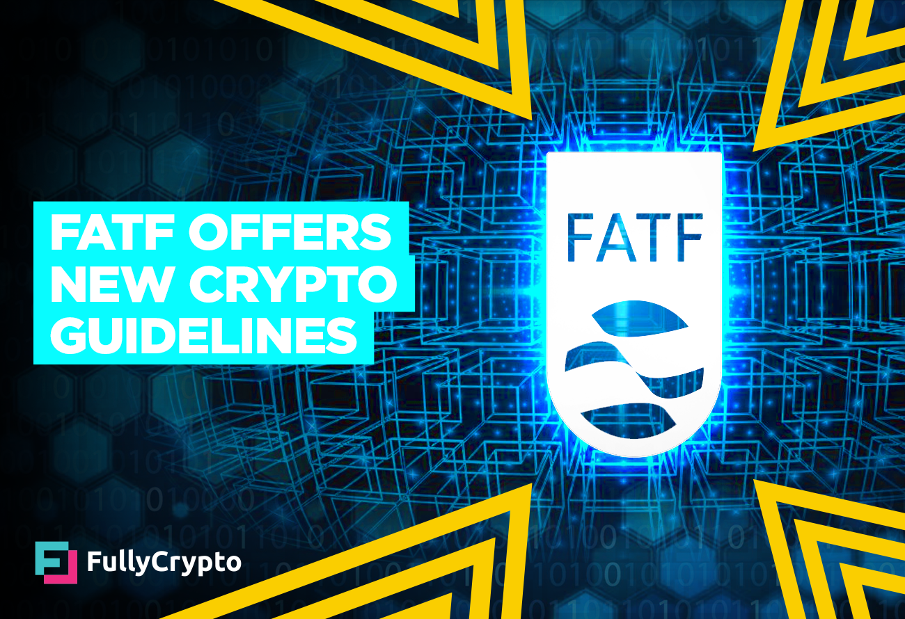 FATF Offers New Crypto Guidelines