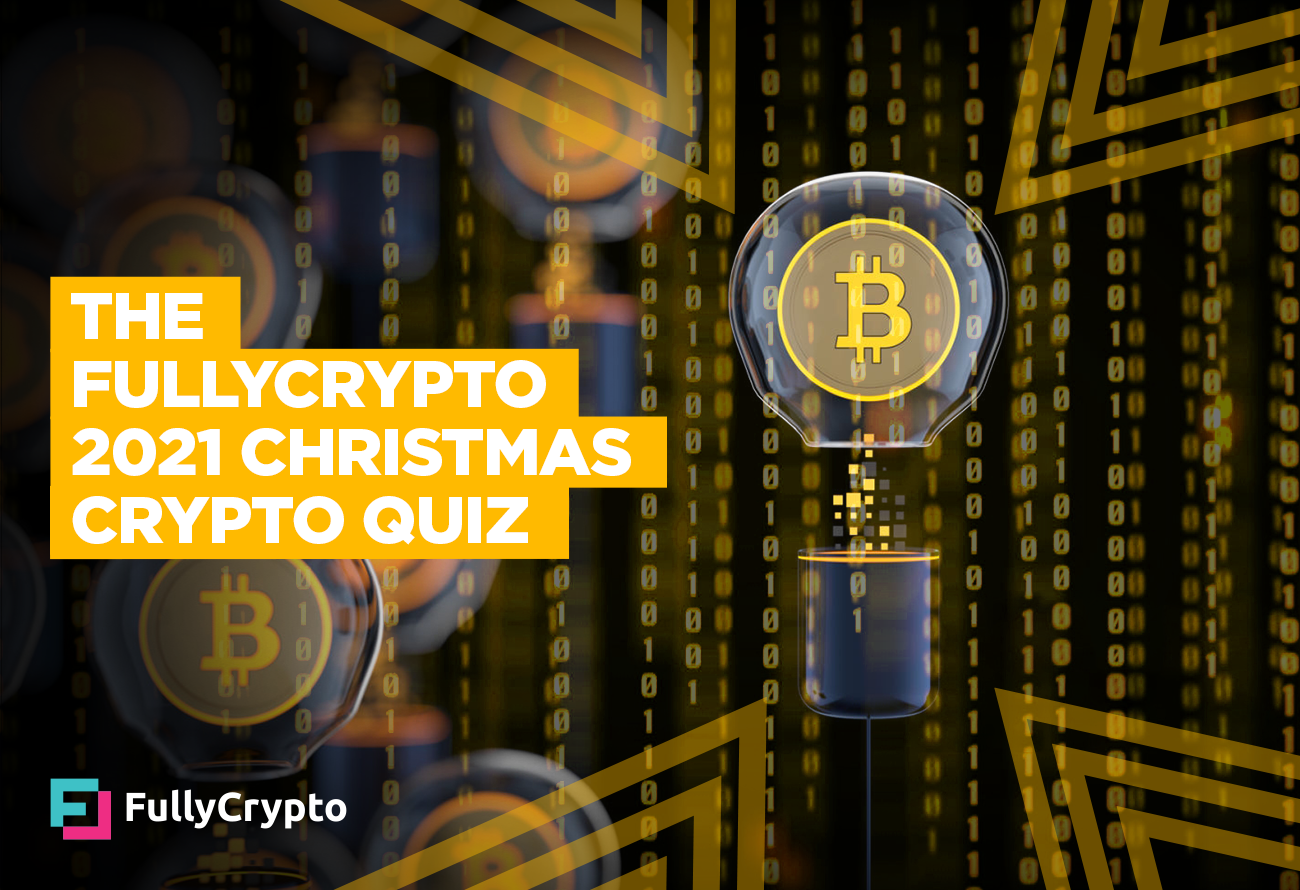 The FullyCrypto 2021 Christmas Crypto Quiz
