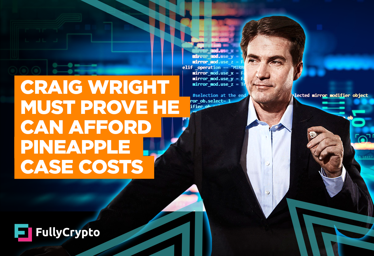 Craig Wright Told to Prove He Can Afford Pineapple Case Costs thumbnail