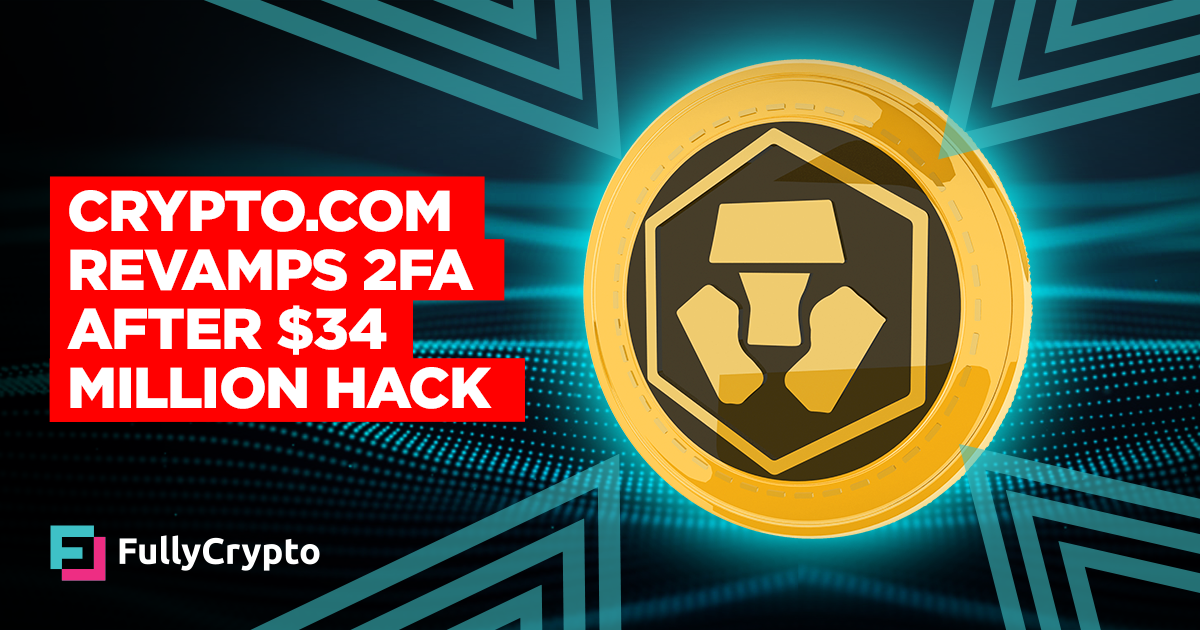 Crypto.com Revamps 2FA Infrastructure After $34 Million Hack thumbnail