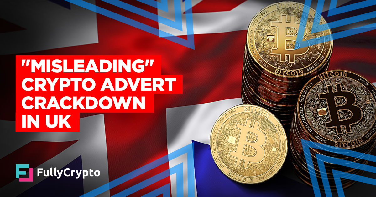 UK to Strengthen “Misleading” Crypto Advert Guidelines thumbnail