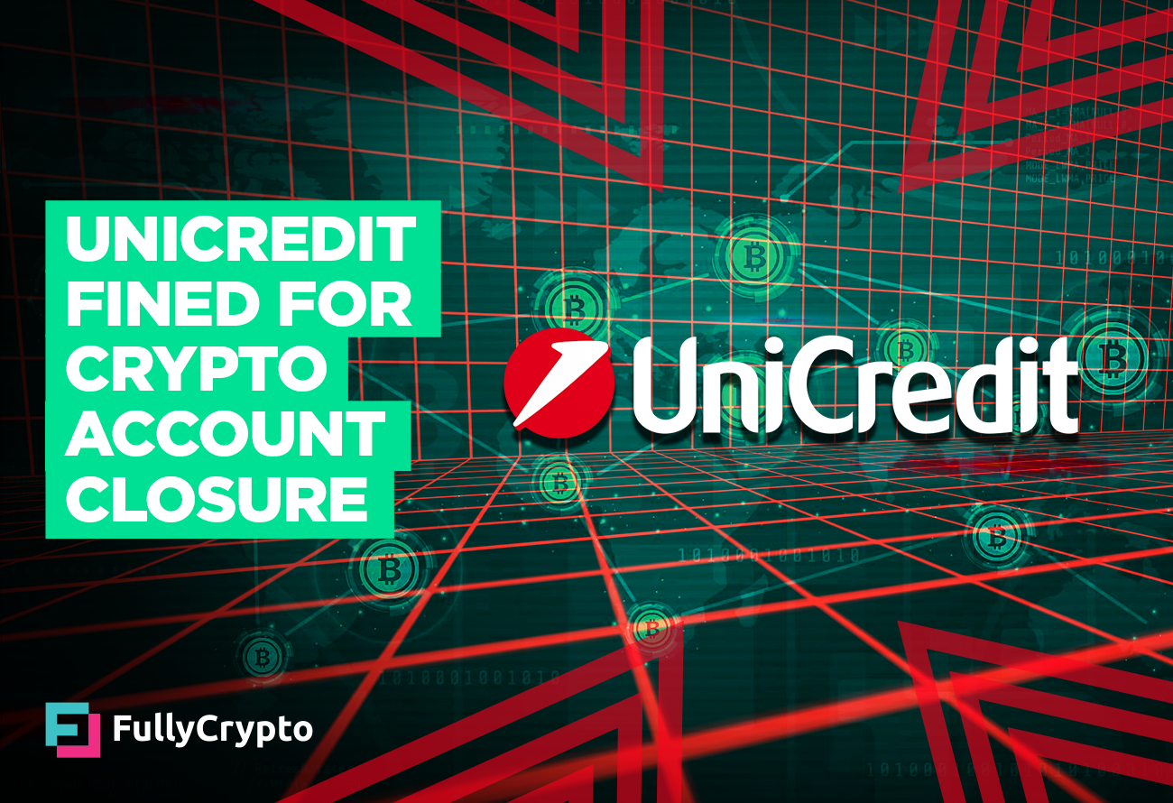 UniCredit Fined $144 Million for Closing Crypto Miner Account