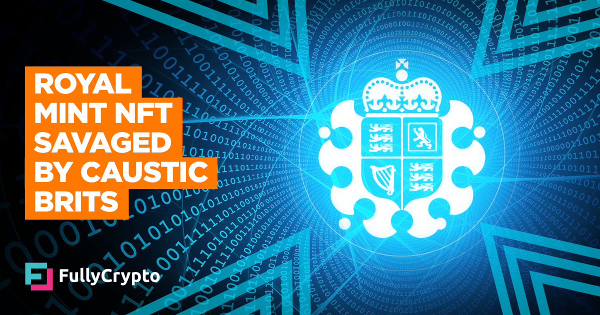 Royal Mint NFT Plan Savaged by Caustic Brits