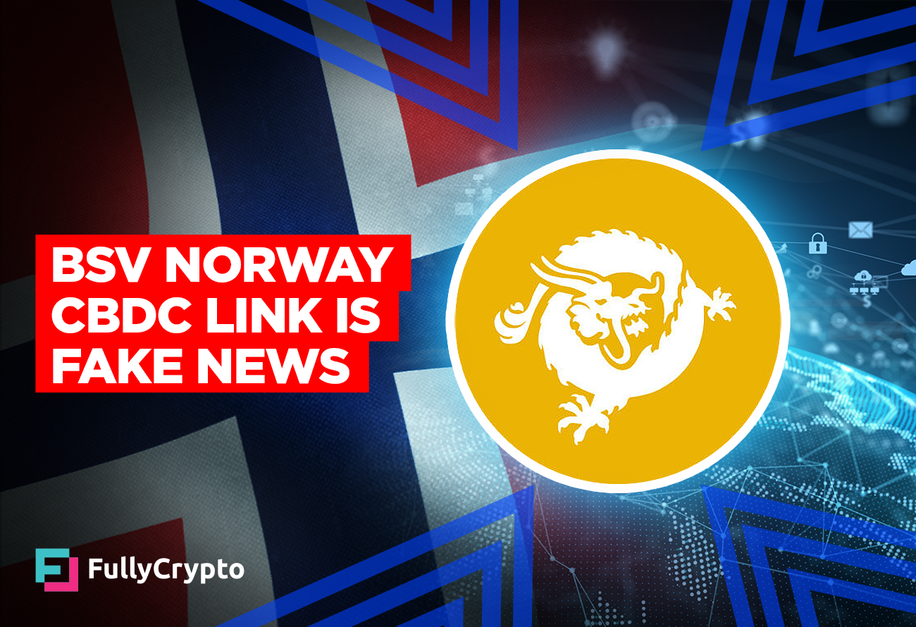 BSV Norway CBDC Adoption Is Fake News