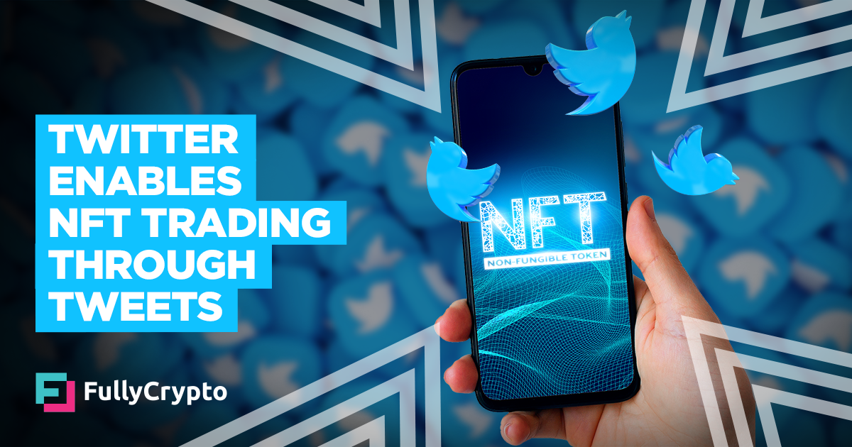 Twitter Introduces NFT Trading Using Tweets thumbnail