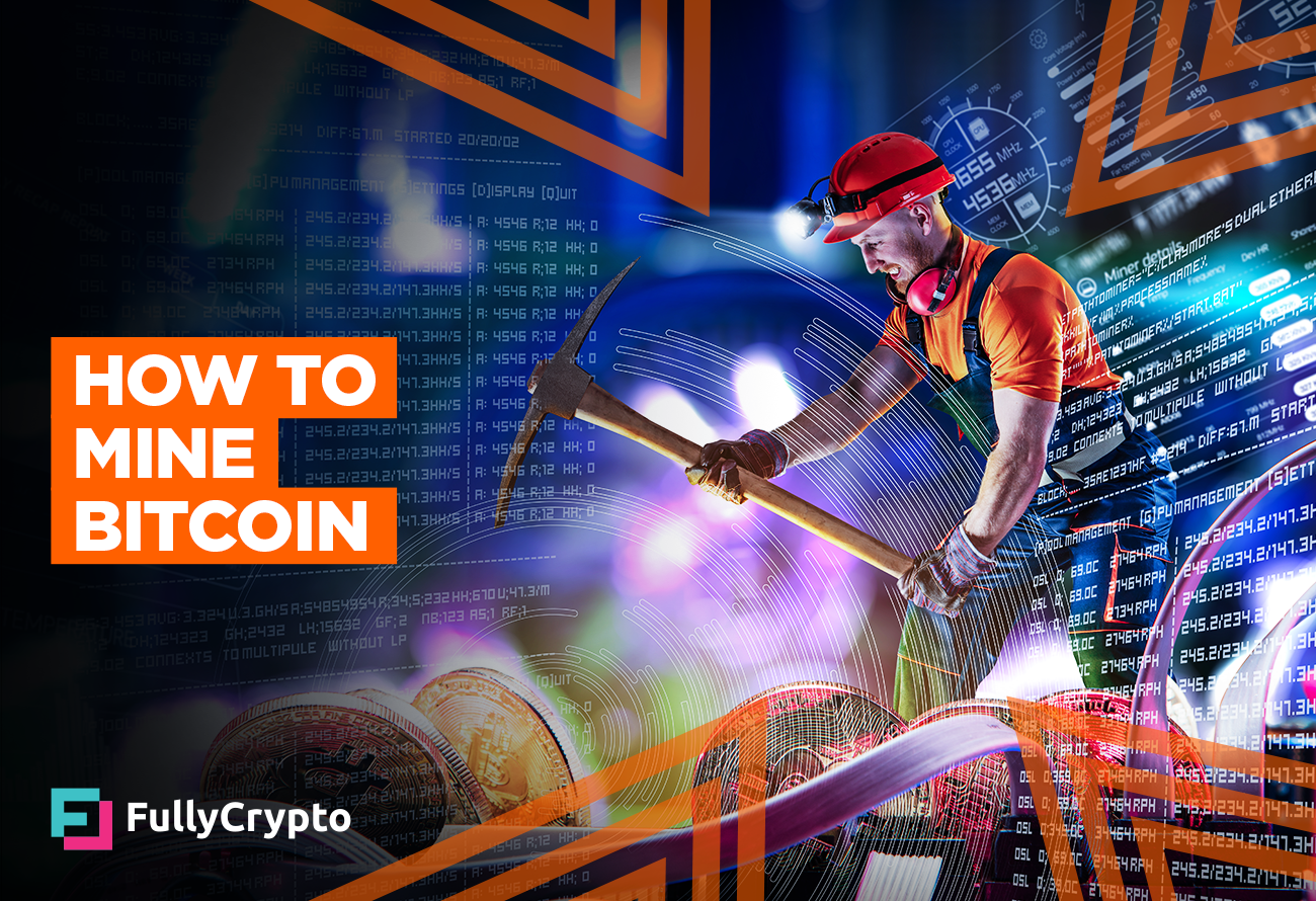How to Mine Bitcoin The Ultimate Guide for Beginners 2022