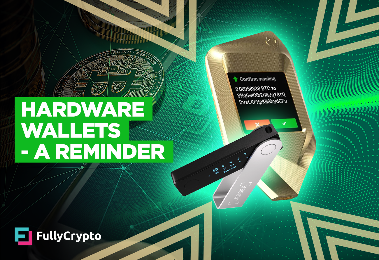 Hardware Wallets a Reminder