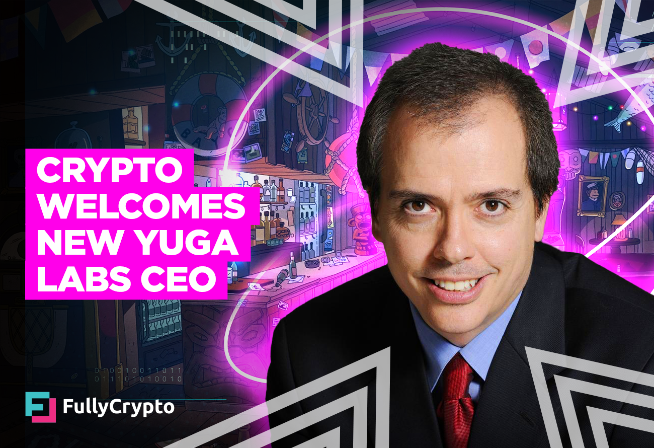 New Yuga Labs CEO is a “Positive Signal” for Entire Industry