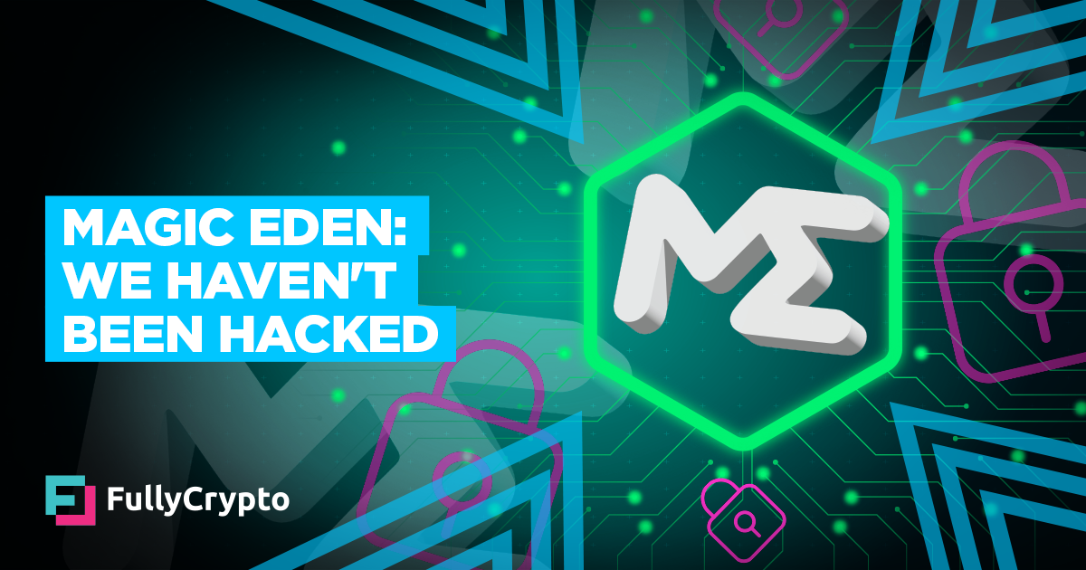 Magic Eden Denies Claims It Has Been Hacked