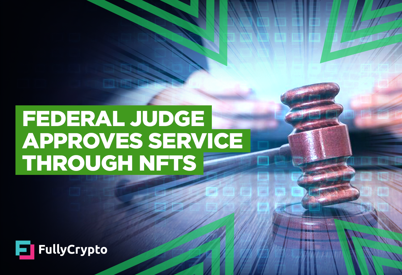 Federal-Judge-Approves-Service-Through-NFTs