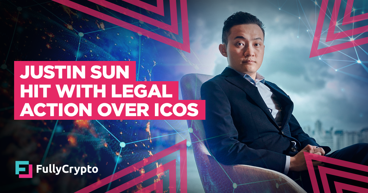 Justin Sun and Celebrity Tron Promoters Hit With Legal Action