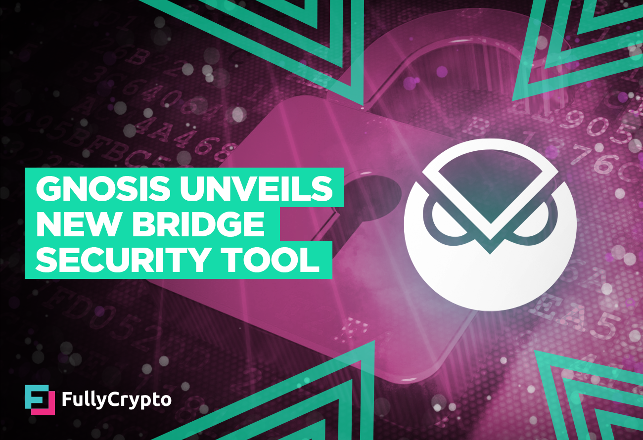 Crypto News Gnosis-Unveils-New-Bridge-Security-Tool