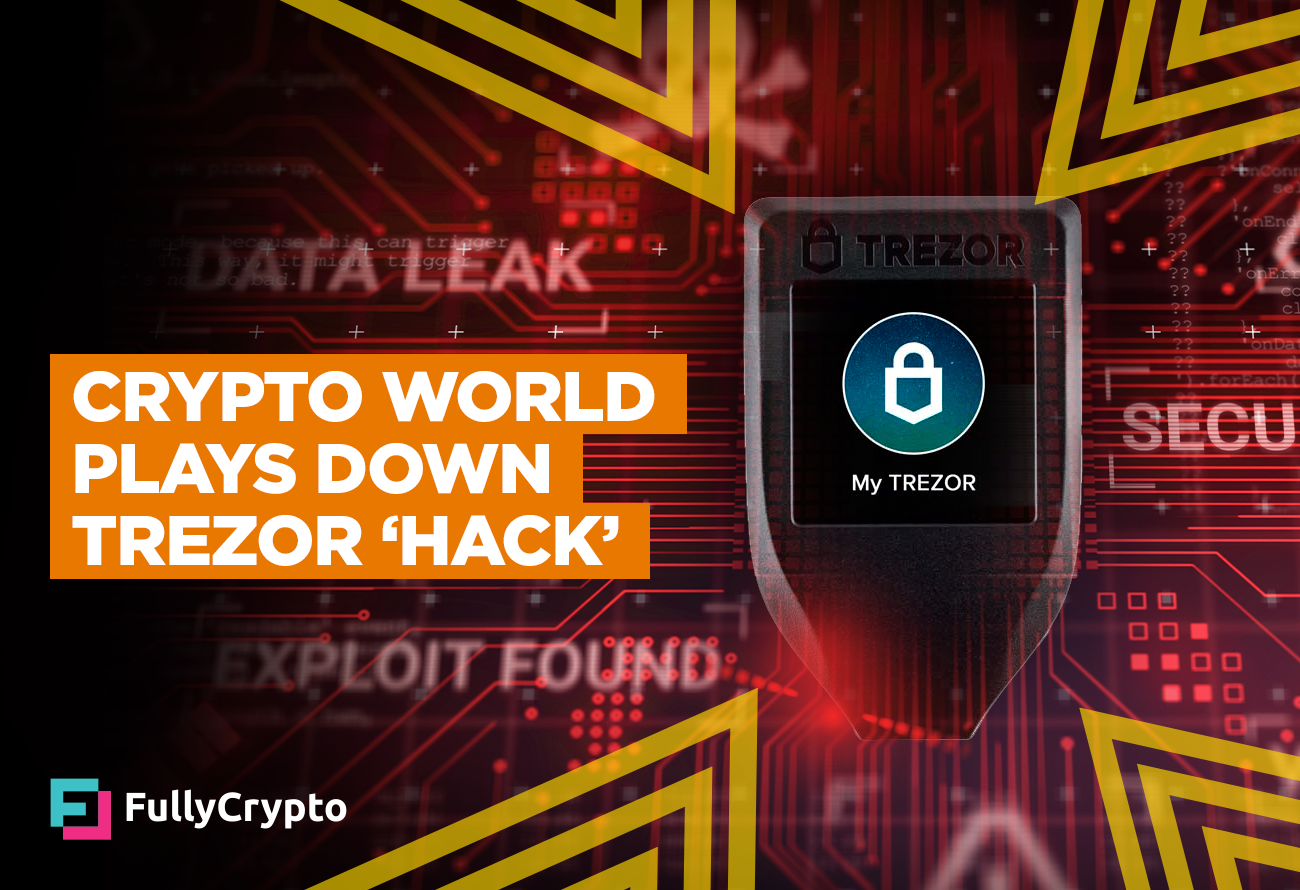 Crypto-World-Plays-Down-Trezor-‘Hack’