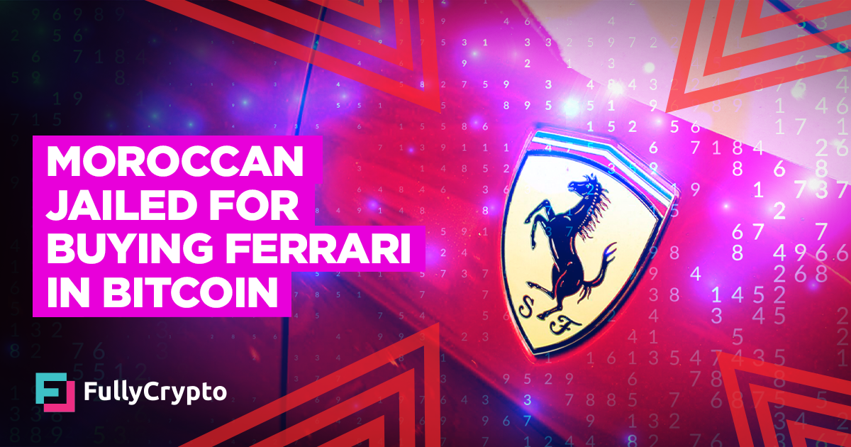 Moroccan Loses Appeal Over Bitcoin-for-Ferrari Prison Sentence