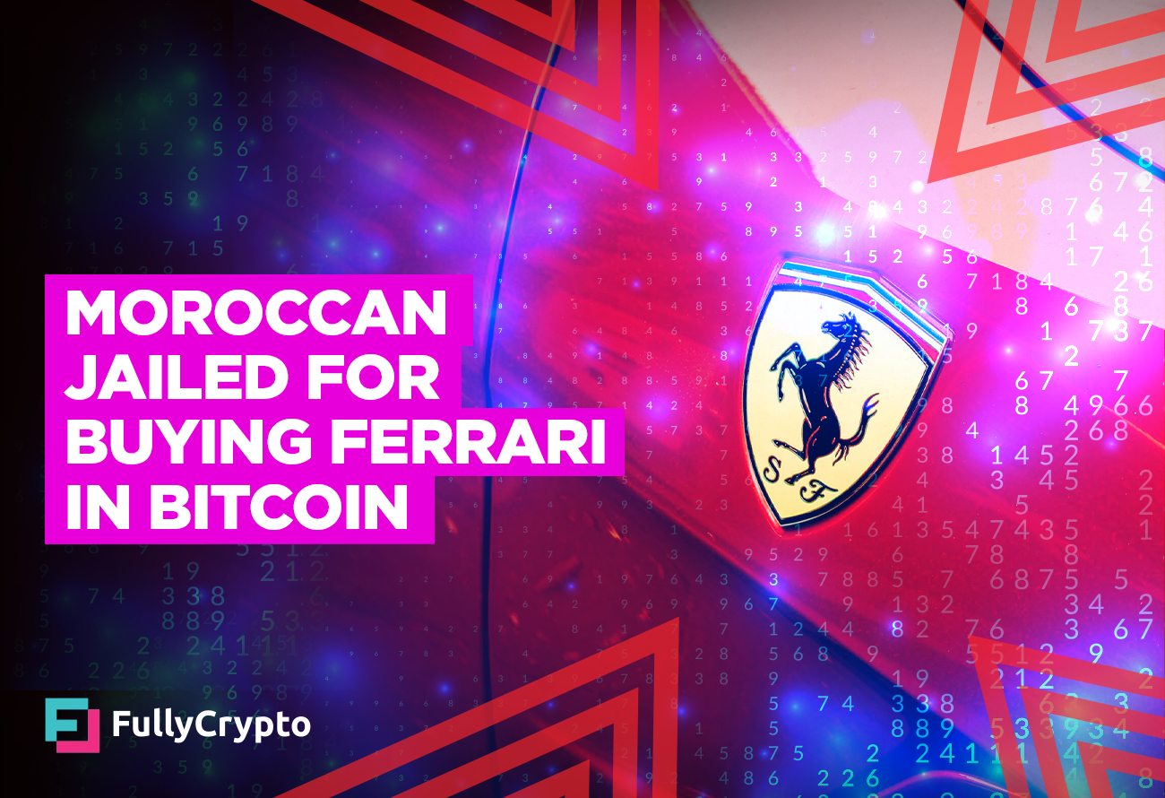 Moroccan-Loses-Appeal-Over-Bitcoin-for-Ferrari-Prison-Sentence