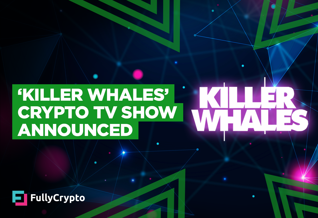 killer-whales-crypto-investment-tv-show-coming-this-year-fullycrypto