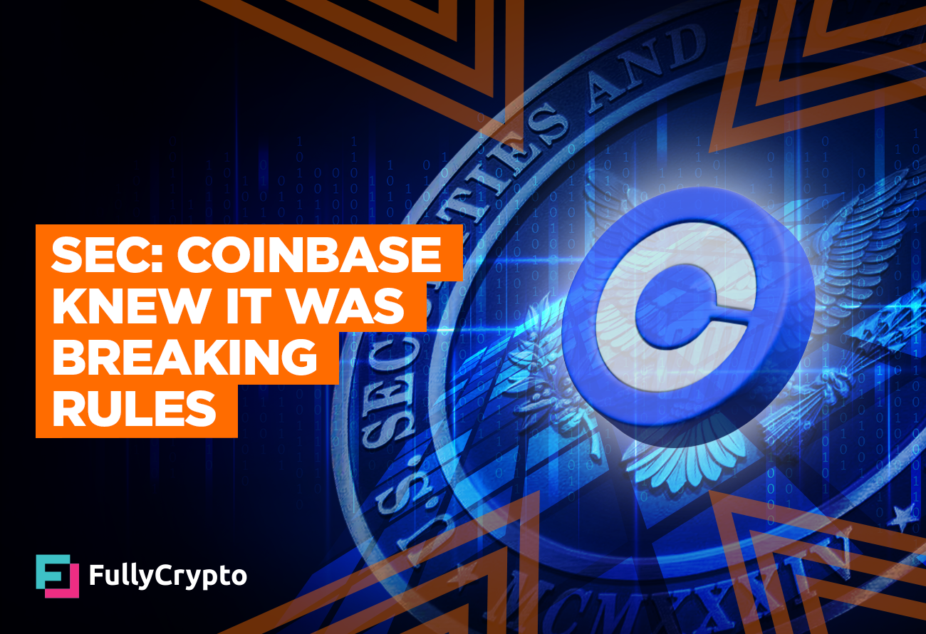 SEC: Coinbase Knew It Was Breaking Rules - FullyCrypto