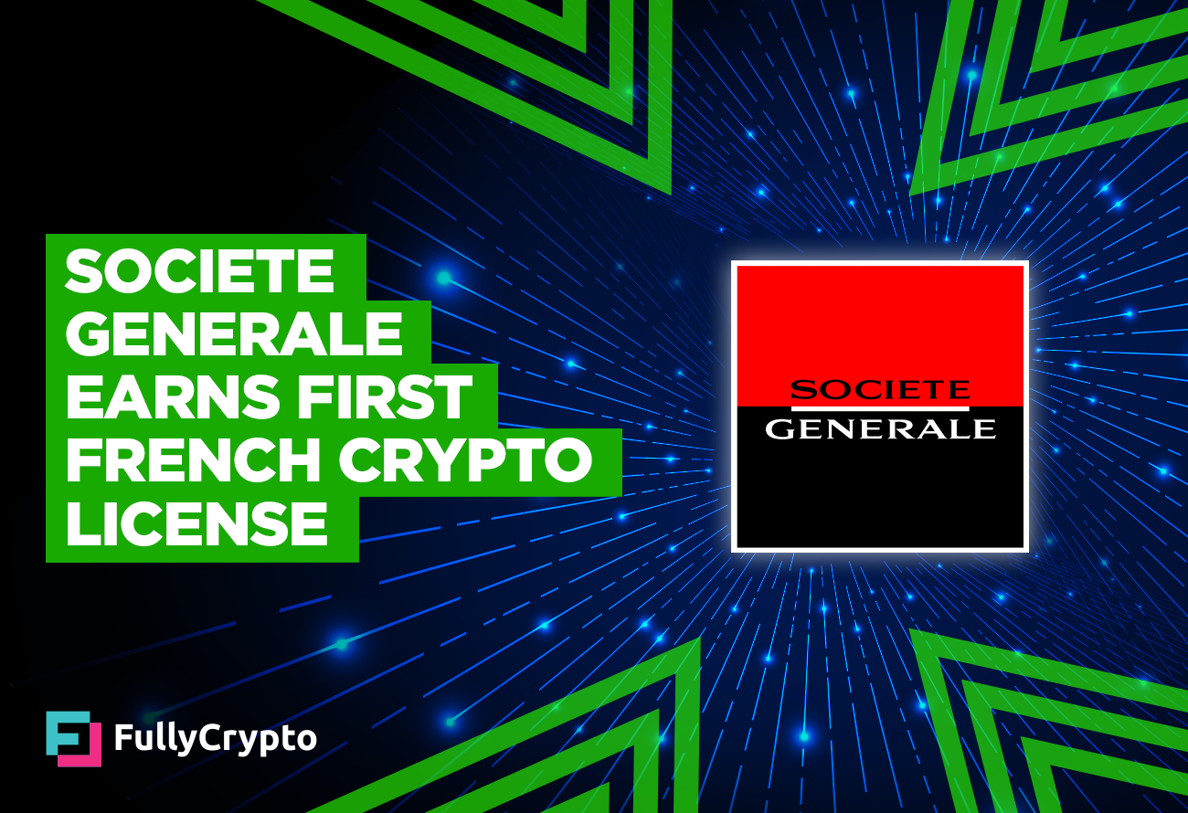 Societe Generale Earns First French Crypto License