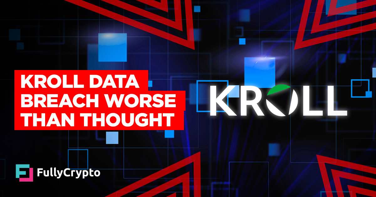 Kroll Data Breach Worse Than Thought