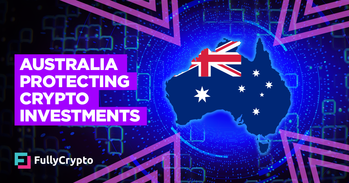 Australia Reveals New Crypto Protection Regulations