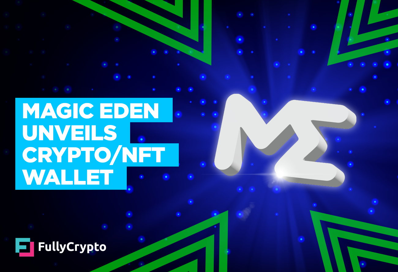 Magic-Eden-Unveils-Incorrect-Chain-Crypto-and-NFT-Pockets