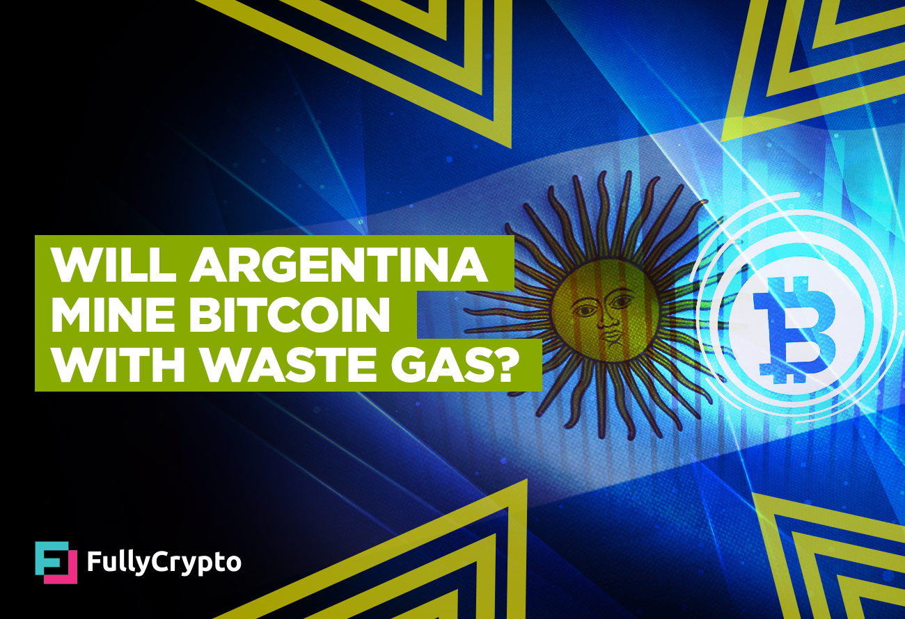 Will Argentina Use Waste Gas to Mine Bitcoin?