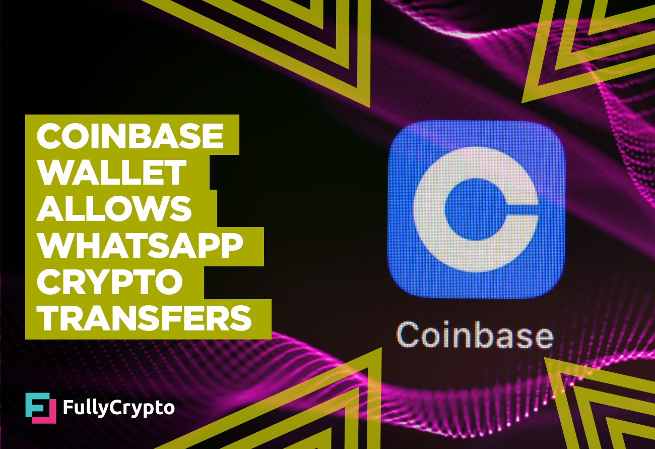 Coinbase-Wallet-Permits-WhatsApp-Crypto-Transfers