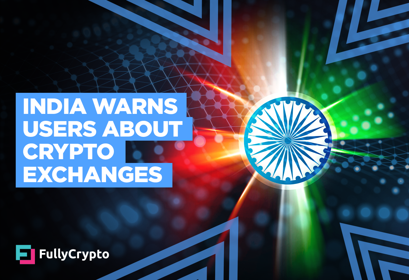 India-Considerations-Public-Warnings-Over-9-Crypto-Exchanges