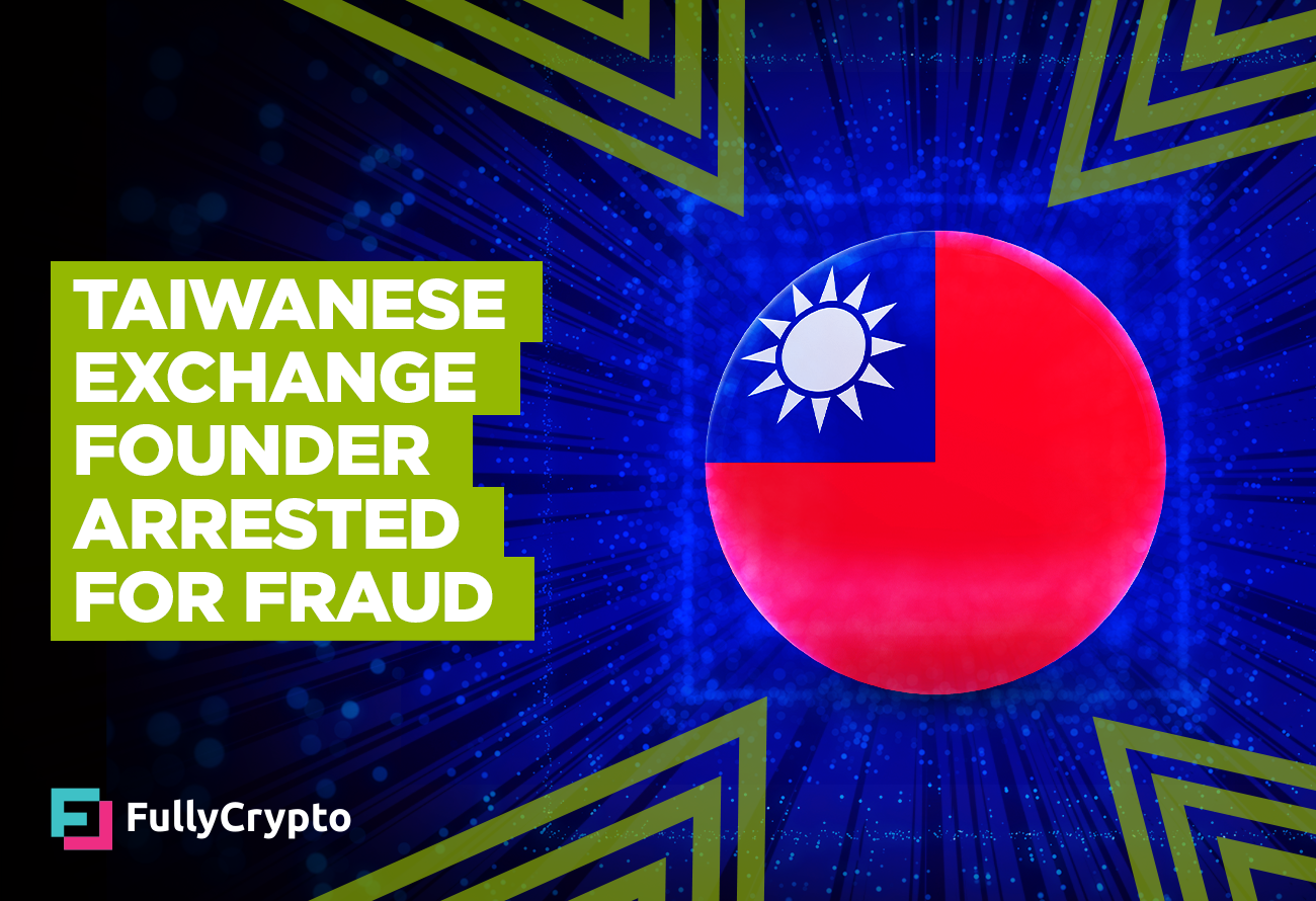 Taiwanese-Crypto-Trade-Founder-Arrested-for-Fraud