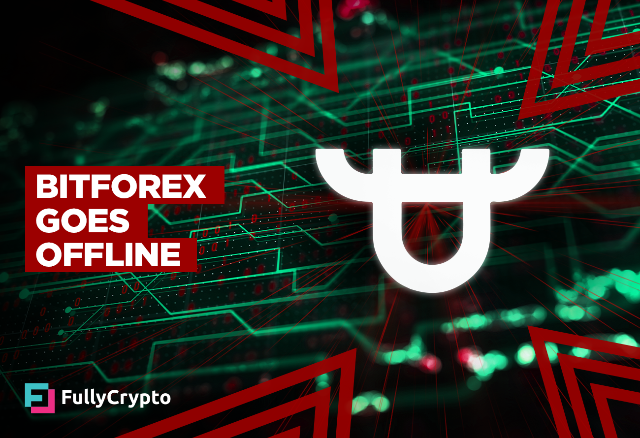 Bitforex Exchange Goes Offline as $57 Million Withdrawn