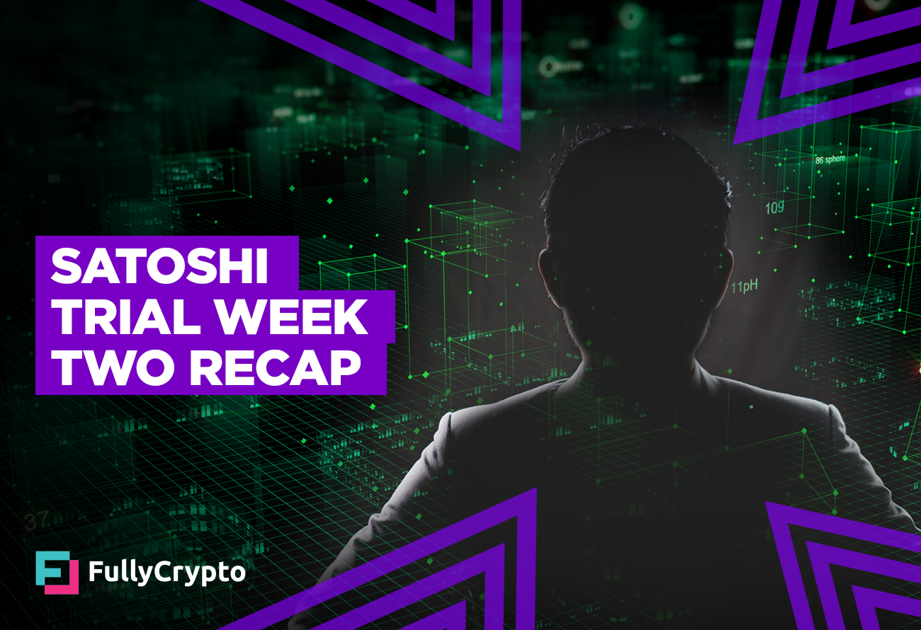 Satoshi-Trial-Week-Two-Recap