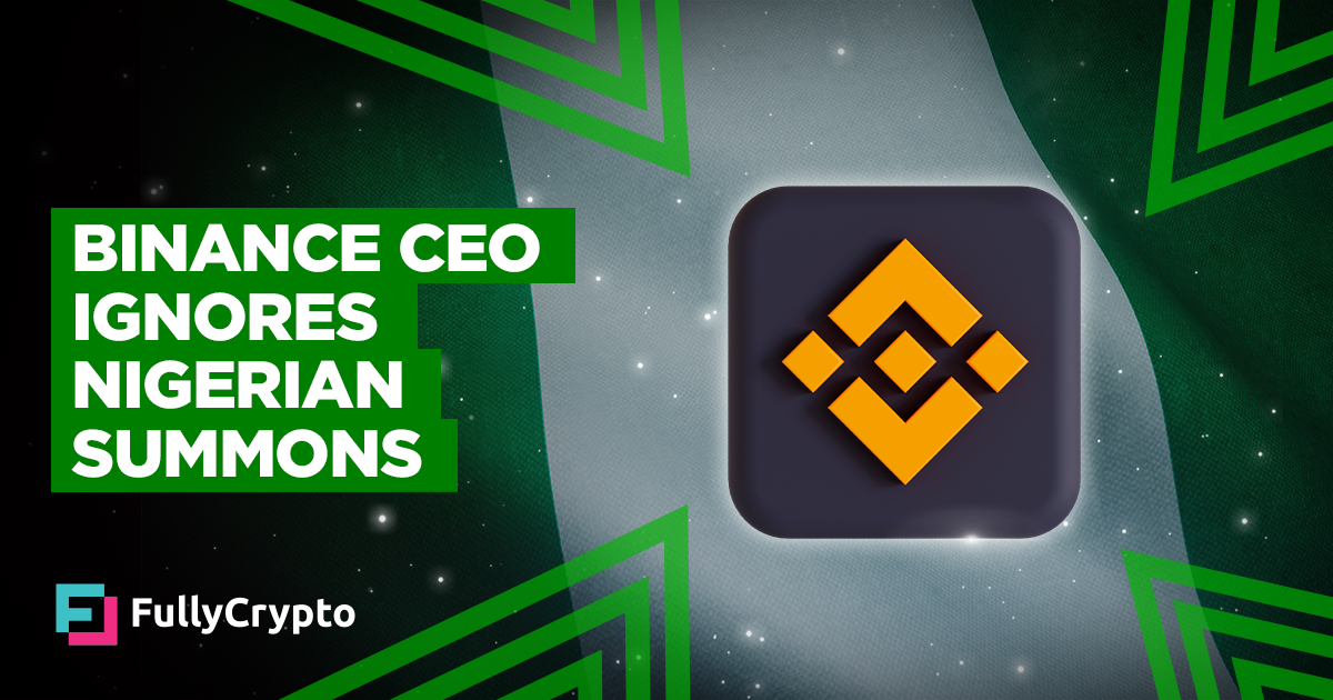 Binance CEO Ignores Nigerian Summons