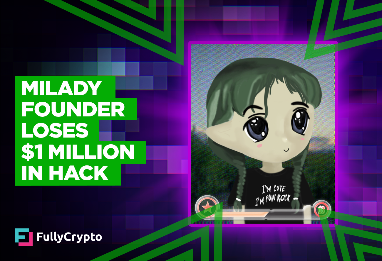 Milady-NFTs-Founder-Reportedly-Loses-$1-Million-in-Hack