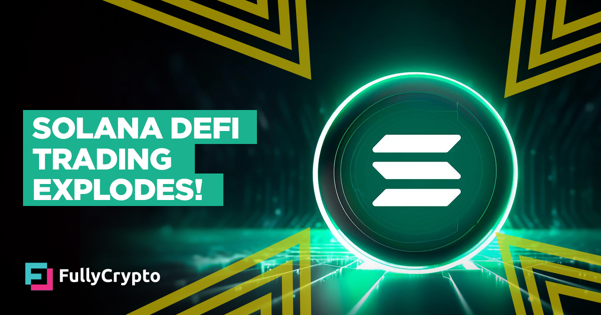 Solana Weekly DeFi Volume Jumps 177 to Over 12 Billion