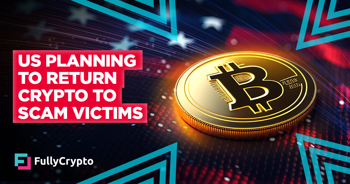 US Wants to Return $2.3 Million to Crypto Scam Victims thumbnail